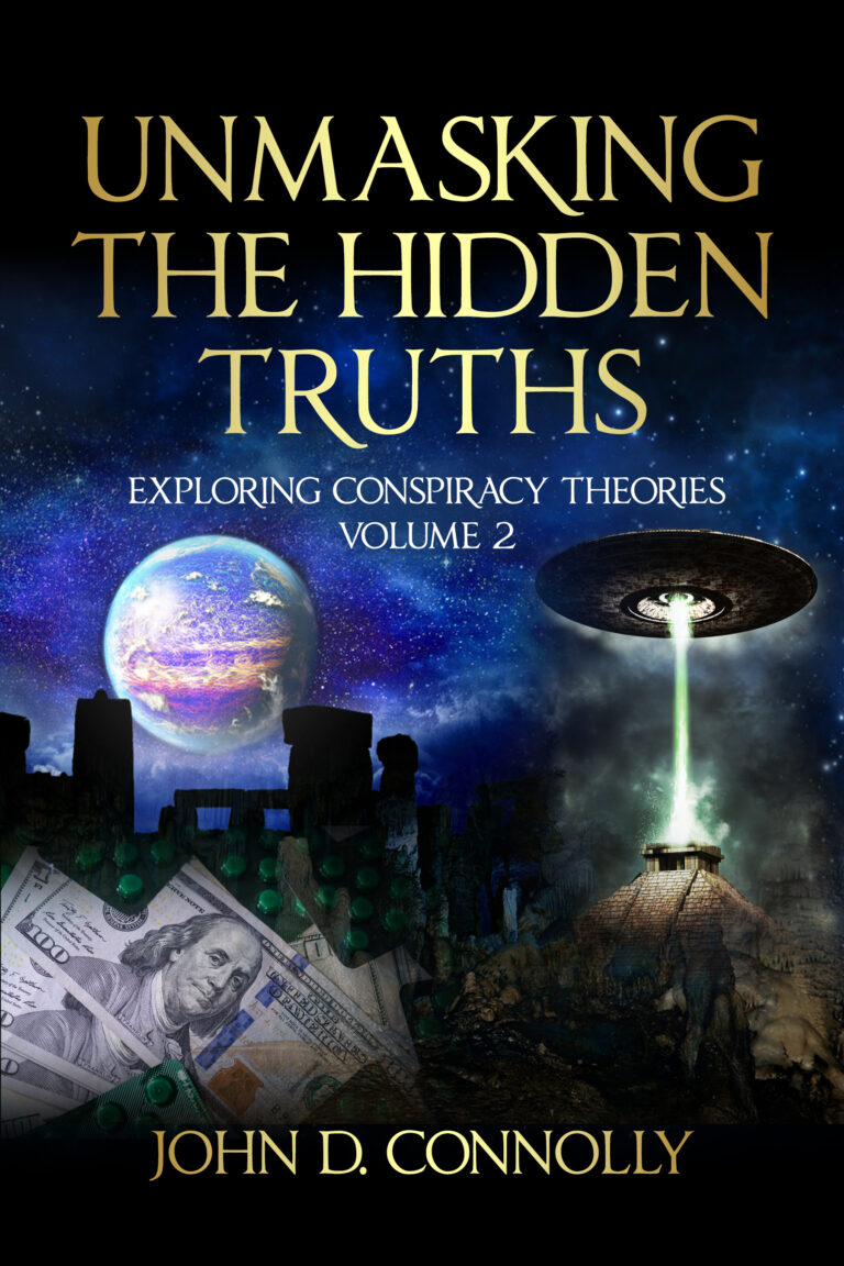 Unmasking the Hidden Truths: Exploring Conspiracy Theories — Volume 2