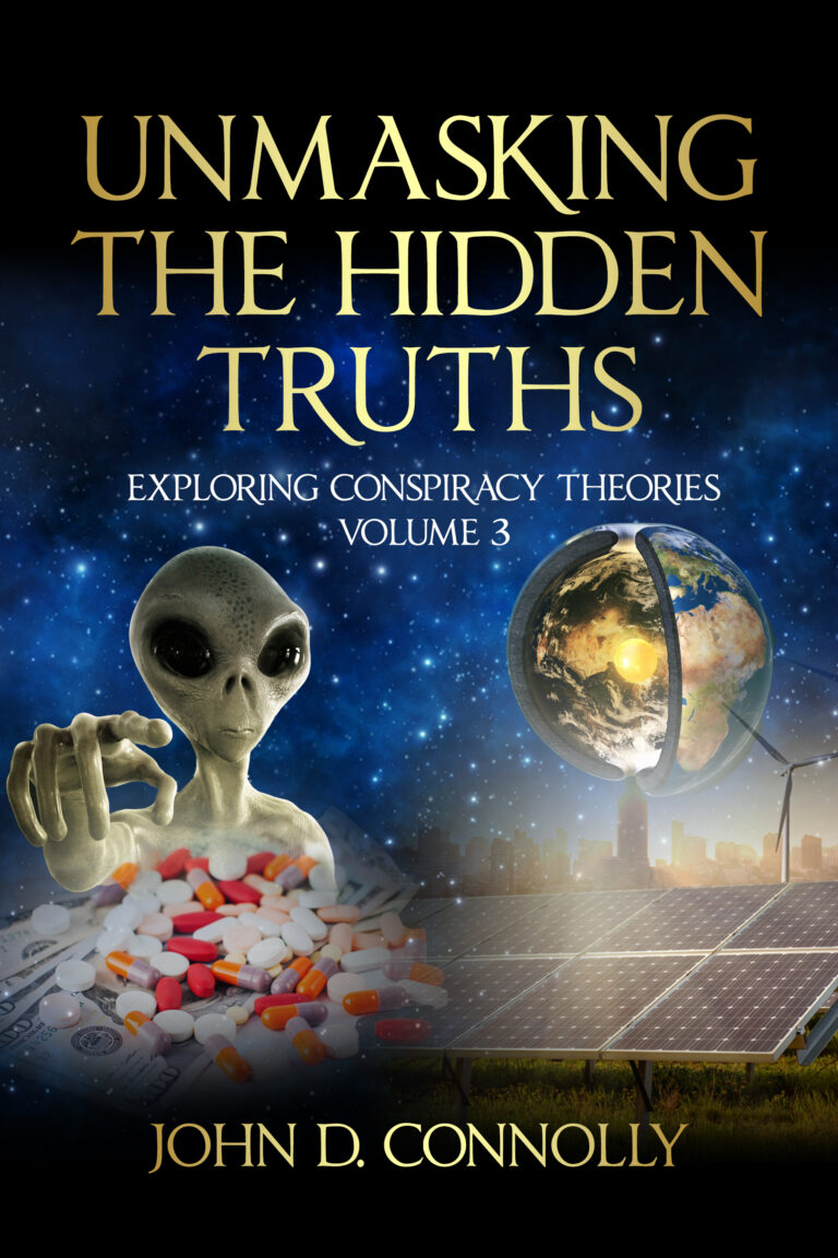 Unmasking the Hidden Truths: Exploring Conspiracy Theories — Volume 3